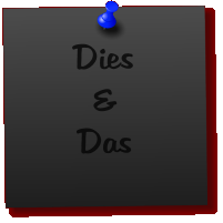 Dies & Das